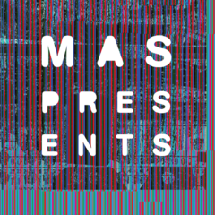 MASPresents